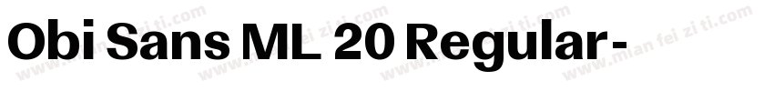 Obi Sans ML 20 Regular字体转换